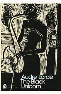 [Get] [EPUB KINDLE PDF EBOOK] The Black Unicorn (Penguin Modern Classics) by  Audre Lorde 📍