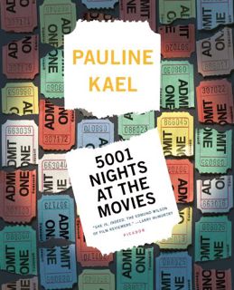 ACCESS EPUB KINDLE PDF EBOOK 5001 Nights at the Movies (Holt Paperback) by  Pauline Kael 💏