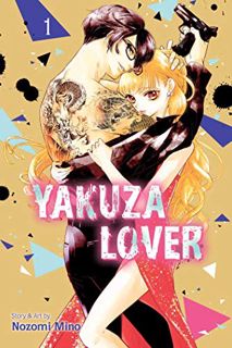 [Read] [EBOOK EPUB KINDLE PDF] Yakuza Lover, Vol. 1 (1) by  Nozomi Mino 🖌️