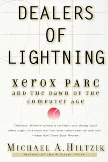 GET [KINDLE PDF EBOOK EPUB] Dealers of Lightning: Xerox PARC and the Dawn of the Computer Age by  Mi