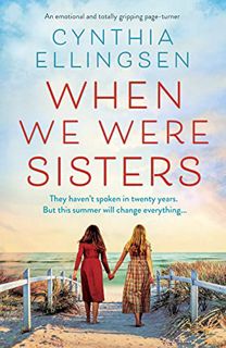 [VIEW] KINDLE PDF EBOOK EPUB When We Were Sisters: An emotional and totally gripping page-turner by