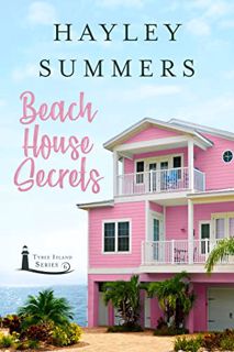 [ACCESS] KINDLE PDF EBOOK EPUB Beach House Secrets (Tybee Island Series Book 6) by  Hayley Summers �