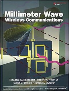 [View] [KINDLE PDF EBOOK EPUB] Millimeter Wave Wireless Communications by Theodore Rappaport,Robert