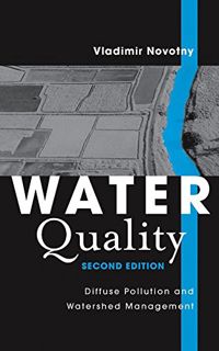 [VIEW] [EPUB KINDLE PDF EBOOK] Water Quality: Diffuse Pollution and Watershed Management, 2nd Editio