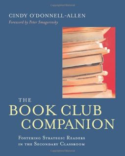 [READ] [PDF EBOOK EPUB KINDLE] The Book Club Companion: Fostering Strategic Readers in the Secondary