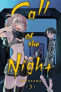 [ACCESS] PDF EBOOK EPUB KINDLE Call of the Night, Vol. 3 (3) by  Kotoyama 💛