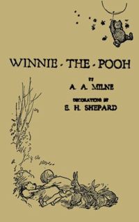 VIEW [PDF EBOOK EPUB KINDLE] Winnie-the-Pooh, the Original Version by  A. A. Milne ✓