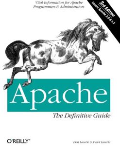 View [KINDLE PDF EBOOK EPUB] Apache: The Definitive Guide (3rd Edition) by  Ben Laurie &  Peter Laur