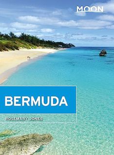 [VIEW] [EPUB KINDLE PDF EBOOK] Moon Bermuda (Travel Guide) by  Rosemary Jones ✅