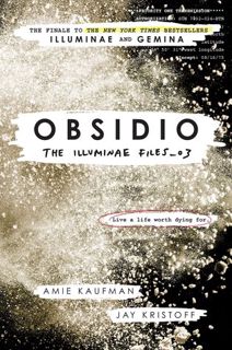 Read Obsidio (The Illuminae Files, #3) Author Amie Kaufman FREE *(Book)