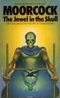 Read The Jewel in the Skull (History of the Runestaff, #1) Author Michael Moorcock FREE *(Book)
