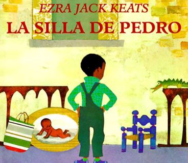 [Read] KINDLE PDF EBOOK EPUB Silla de Pedro, La (Spanish Edition) by  Ezra Jack Keats 📖