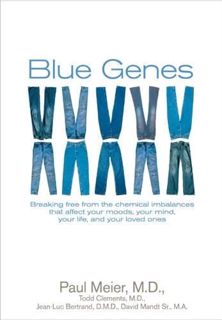 [READ] [EPUB KINDLE PDF EBOOK] Blue Genes: Breaking Free from the Chemical Imbalances That Affect Yo