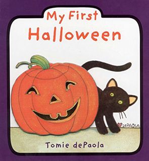ACCESS [KINDLE PDF EBOOK EPUB] My First Halloween by  Tomie dePaola 💞