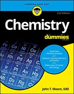 [Read] [KINDLE PDF EBOOK EPUB] Chemistry For Dummies (For Dummies (Lifestyle)) by  John T. Moore 📗