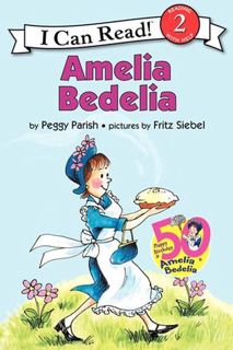 Read Amelia Bedelia  (Amelia Bedelia, #1) Author Peggy Parish FREE [eBook]