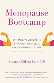 [ACCESS] EBOOK EPUB KINDLE PDF Menopause Bootcamp: Optimize Your Health, Empower Your Self, and Flou
