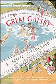 Read [EPUB KINDLE PDF EBOOK] The Great Gatsby: The Graphic Novel by F. Scott FitzgeraldFred FordhamA