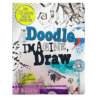 VIEW [KINDLE PDF EBOOK EPUB] Doodle, Imagine, Draw: Over 150 Creative Ideas to Inspire You by  Franc