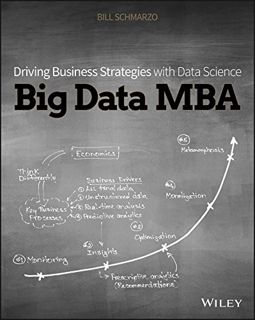 Read [PDF EBOOK EPUB KINDLE] Big Data MBA: Driving Business Strategies with Data Science by  Bill Sc