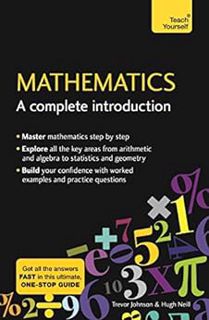GET EPUB KINDLE PDF EBOOK Mathematics: A Complete Introduction: The Easy Way to Learn Maths (Teach Y