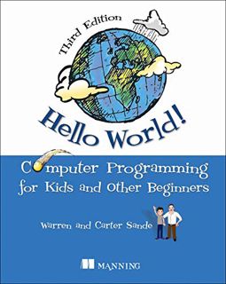 [READ] EPUB KINDLE PDF EBOOK Hello World!: A complete Python-based computer programming tutorial wit
