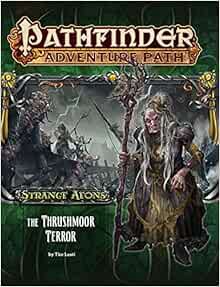 READ [KINDLE PDF EBOOK EPUB] Pathfinder Adventure Path: Strange Aeons Part 2 - The Thrushmoor Terror