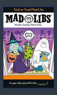 Read Ebook 📕 Trick or Treat Mad Libs: World's Greatest Word Game     Paperback – August 11, 202
