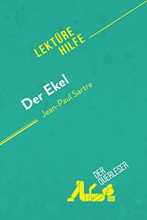 [ACCESS] KINDLE PDF EBOOK EPUB Der Ekel von Jean-Paul Sartre (Lektürehilfe): Detaillierte Zusammenfa