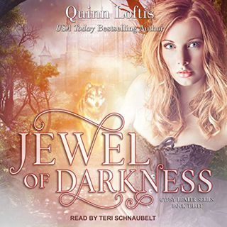 [Read] PDF EBOOK EPUB KINDLE Jewel of Darkness: Gypsy Healer Series, Book 3 by  Quinn Loftis,Teri Sc
