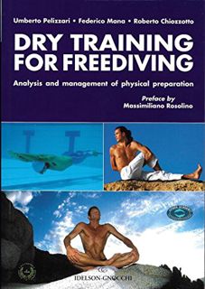 Read EBOOK EPUB KINDLE PDF Dry Training for Freediving by  Umberto Pelizzari,Federico Mana,Roberto C