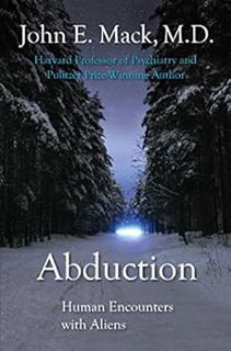 GET PDF EBOOK EPUB KINDLE Abduction: Human Encounters with Aliens by John E. Mack 💗