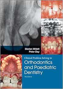 [Read] [EBOOK EPUB KINDLE PDF] Clinical Problem Solving in Dentistry: Orthodontics and Paediatric De