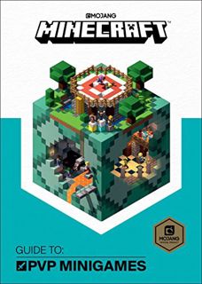 GET [PDF EBOOK EPUB KINDLE] Minecraft: Guide to PVP Minigames by  Mojang AB &  The Official Minecraf