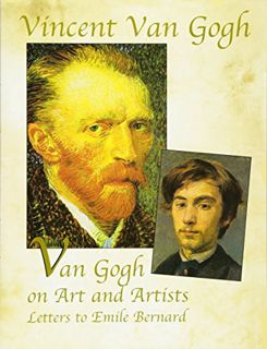 VIEW [KINDLE PDF EBOOK EPUB] Van Gogh on Art and Artists: Letters to Emile Bernard by  Vincent Van G
