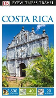 Get PDF EBOOK EPUB KINDLE DK Eyewitness Costa Rica (Travel Guide) by  DK Eyewitness 📝