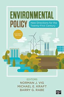 ACCESS KINDLE PDF EBOOK EPUB Environmental Policy: New Directions for the Twenty-First Century by  N