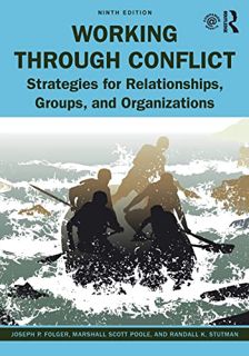[VIEW] EPUB KINDLE PDF EBOOK Working Through Conflict: Strategies for Relationships, Groups, and Org