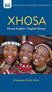 [View] KINDLE PDF EBOOK EPUB Xhosa-English/ English-Xhosa Dictionary & Phrasebook (Hippocrene Dictio