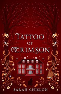 [VIEW] KINDLE PDF EBOOK EPUB Tattoo of Crimson (Blood of the Fae Book 1) by  Sarah Chislon 📑