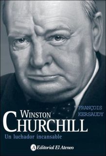 VIEW [EBOOK EPUB KINDLE PDF] Winston Churchill: Un luchador incansable / A Tireless Fighter (Spanish