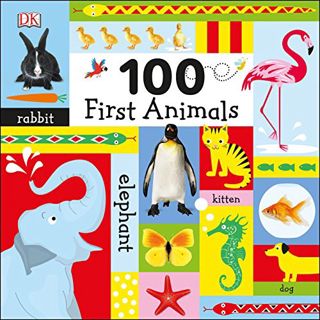 [READ] EPUB KINDLE PDF EBOOK 100 First Animals by  DK 📤