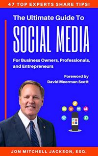 Read [EBOOK EPUB KINDLE PDF] The Ultimate Guide to Social Media For Business Owners, Professionals,