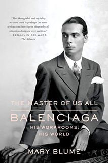 View [EPUB KINDLE PDF EBOOK] The Master of Us All: Balenciaga, His Workrooms, His World by  Mary Blu