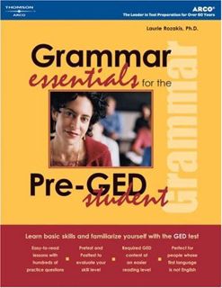 [Read] [EBOOK EPUB KINDLE PDF] Grammar Essentials for the Pre-Ged Student by  Laurie Rozakis 📃