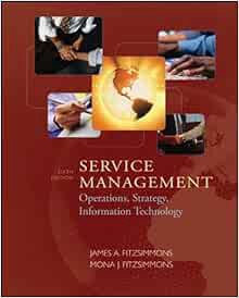 [Get] EPUB KINDLE PDF EBOOK Service Management: Operations, Strategy, Information Technology w/Stude