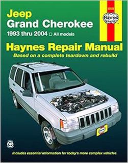 [Access] EPUB KINDLE PDF EBOOK Jeep Grand Cherokee 1993-2004 by John H. Haynes,Larry Warren 📭