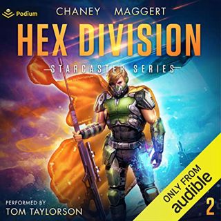 Access PDF EBOOK EPUB KINDLE Hex Division: Starcaster, Book 2 by  Terry Maggert,Tom Taylorson,J. N.