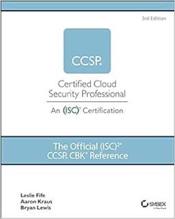 VIEW KINDLE PDF EBOOK EPUB The Official (ISC)2 CCSP CBK Reference by Aaron Kraus,Leslie Fife,Bryan L