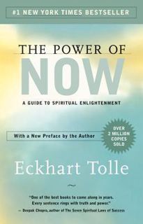 Read The Power of Now: A Guide to Spiritual Enlightenment Author Eckhart Tolle FREE [PDF]